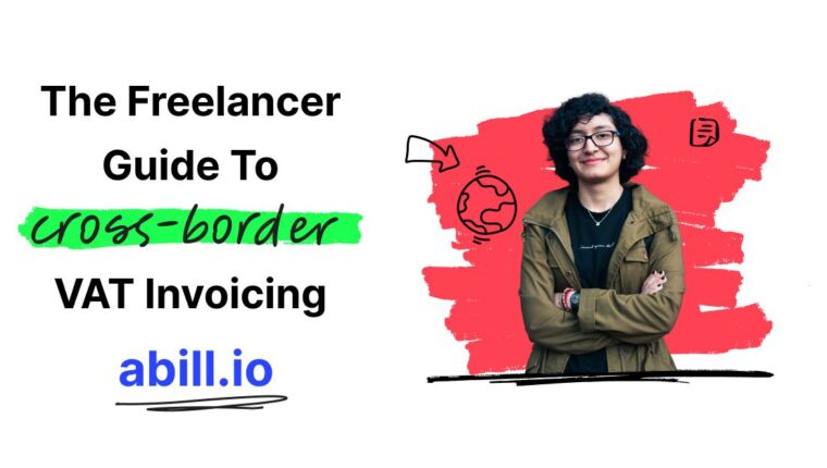 The Freelancer Guide to Cross-border VAT Invoicing