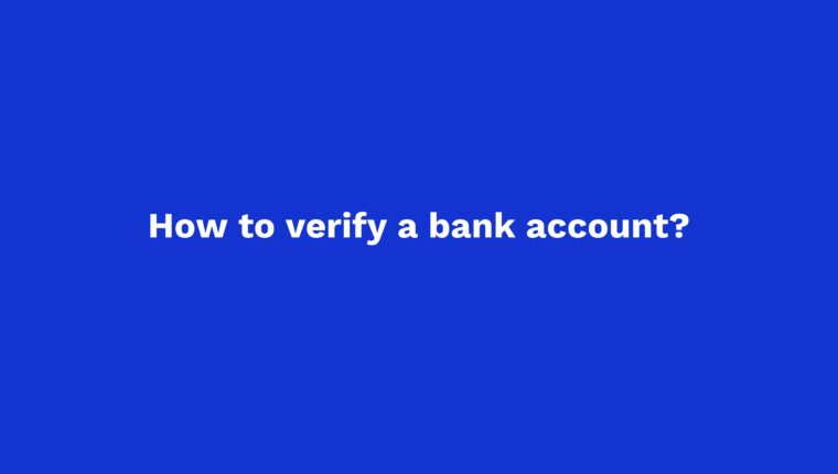 Bank account verification process